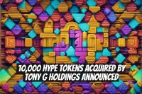 10,000 HYPE Tokens Acquired by Tony G Holdings Announced