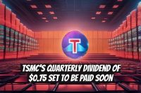 TSMC's Quarterly Dividend of $0.75 Set to Be Paid Soon