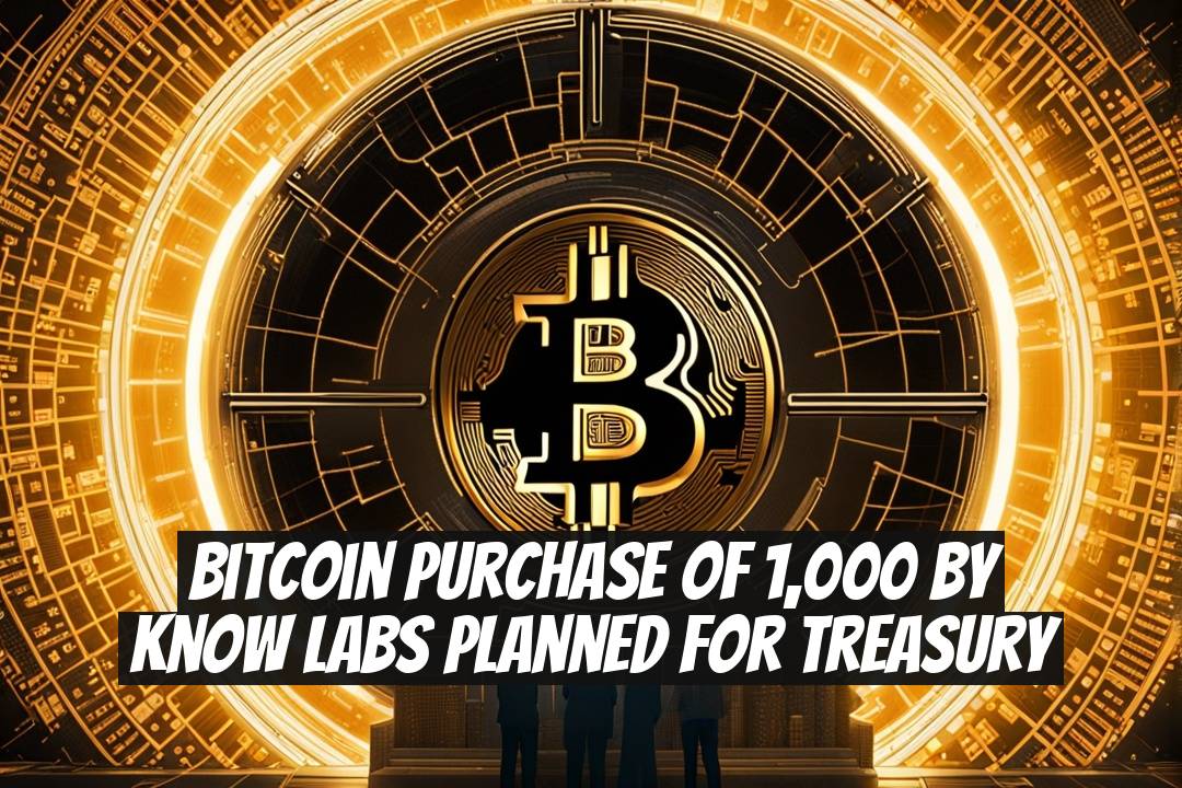 Bitcoin Purchase of 1,000 by Know Labs Planned for Treasury