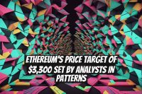 Ethereum's Price Target of $3,300 Set by Analysts in Patterns
