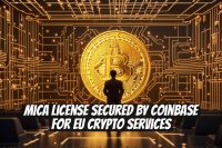 MiCA License Secured by Coinbase for EU Crypto Services