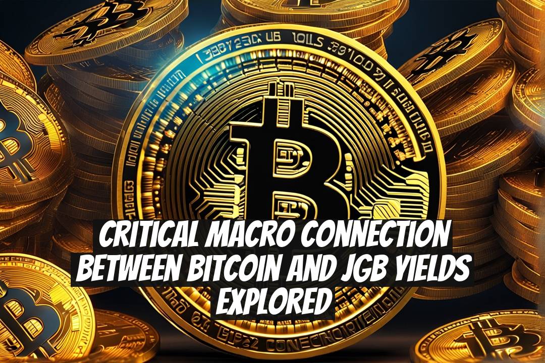 Critical Macro Connection Between Bitcoin and JGB Yields Explored