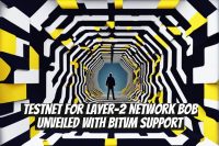 Testnet for Layer-2 Network BOB Unveiled with BitVM Support