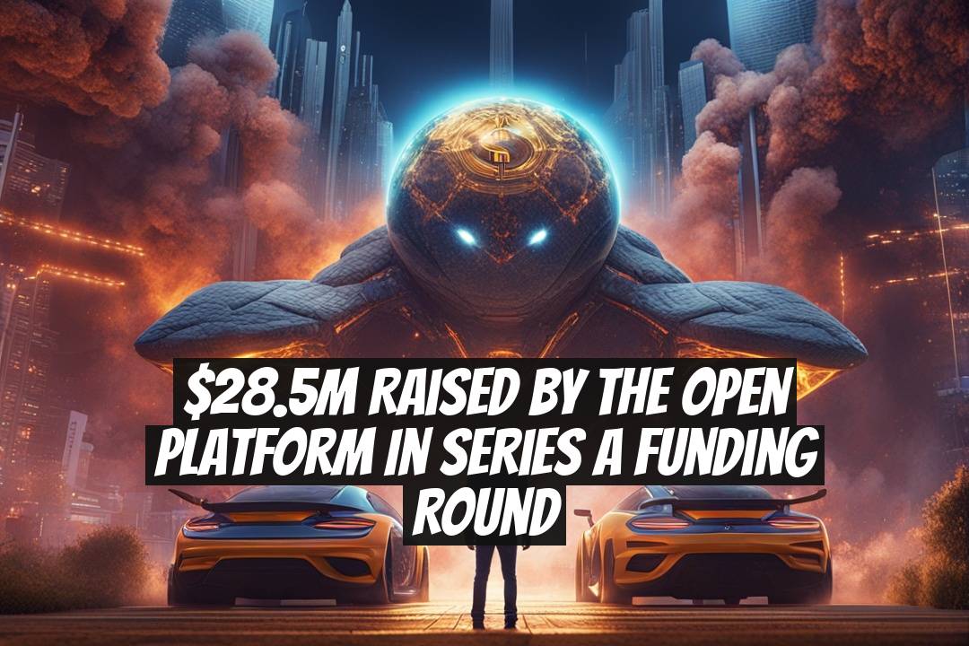 $28.5M Raised by The Open Platform in Series A Funding Round
