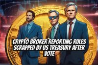 Crypto Broker Reporting Rules Scrapped by US Treasury After Vote