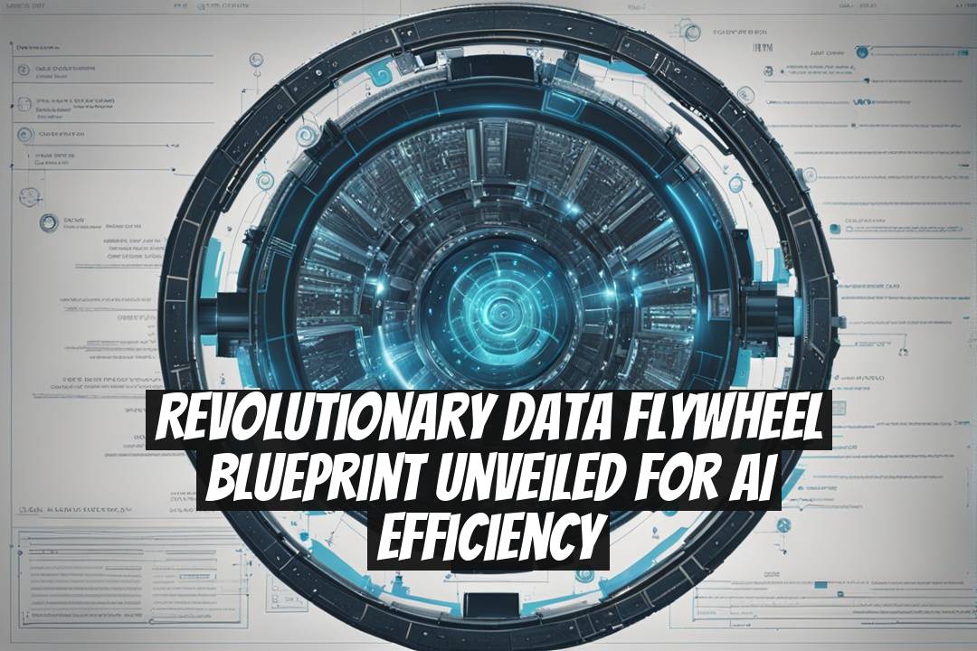 Revolutionary Data Flywheel Blueprint Unveiled for AI Efficiency