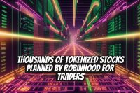Thousands of Tokenized Stocks Planned by Robinhood for Traders