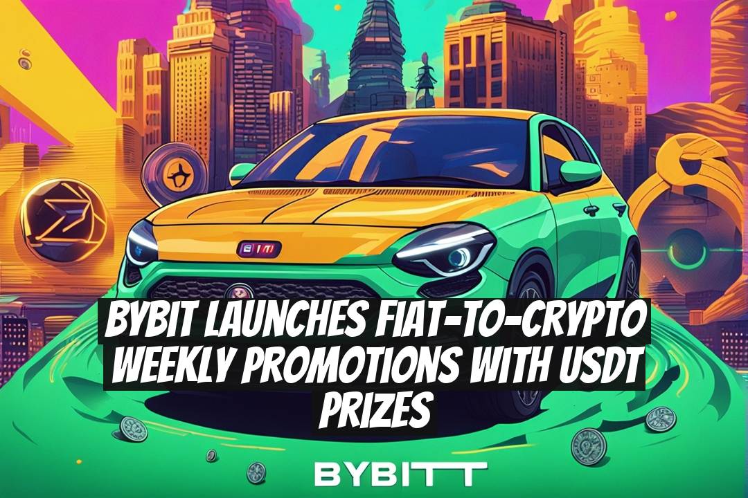 Bybit Launches Fiat-to-Crypto Weekly Promotions with USDT Prizes