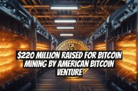 $220 Million Raised for Bitcoin Mining by American Bitcoin Venture