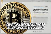 Old Bitcoin Address Holding $8 Billion Targeted by Scammers