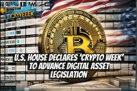 U.S. House Declares ‘Crypto Week’ to Advance Digital Asset Legislation