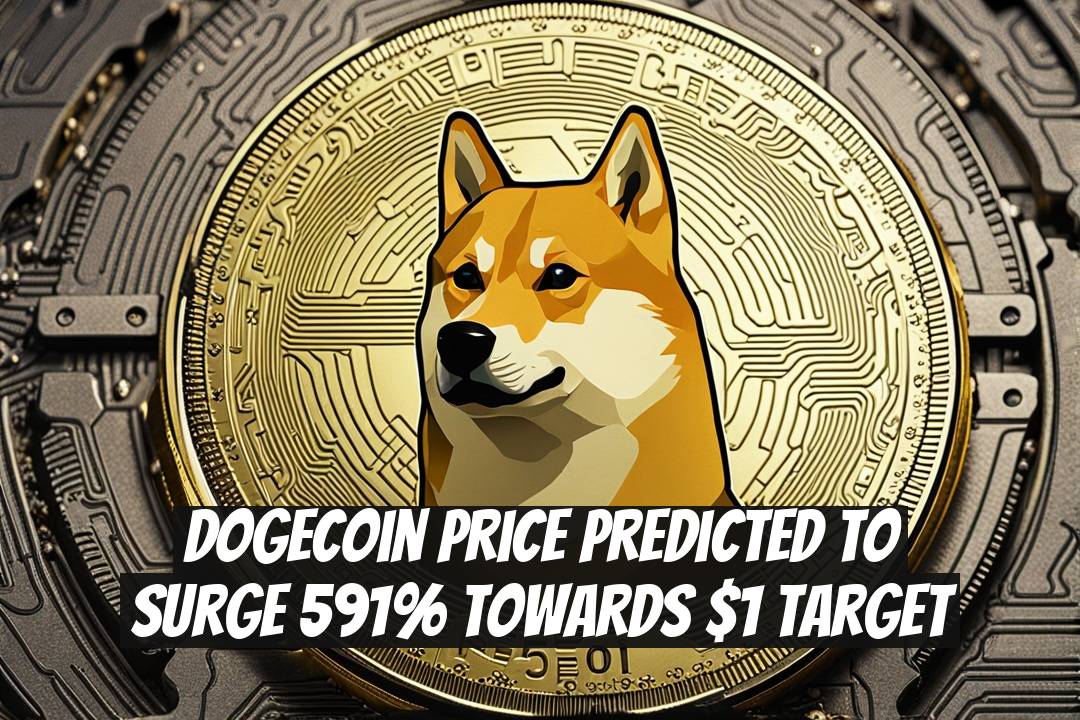 Dogecoin Price Predicted to Surge 591% Towards $1 Target