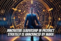 Innovative Leadership in Product Strategy is Announced by MARA