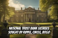 National Trust Bank Licenses Sought by Ripple, Circle, BitGo