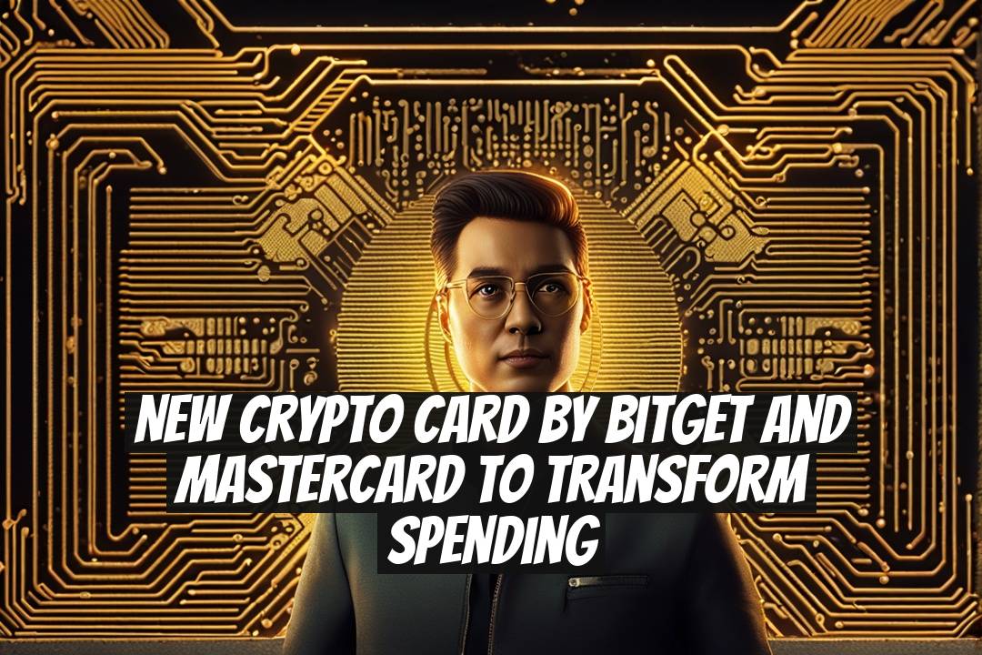 New Crypto Card by Bitget and Mastercard to Transform Spending
