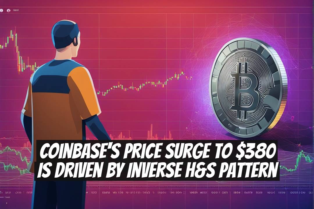 Coinbase's Price Surge to $380 Is Driven by Inverse H&S Pattern