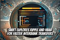 SWIFT Explores Ripple and HBAR for Faster Interbank Transfers