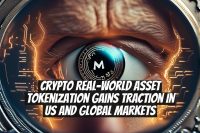 Crypto Real-World Asset Tokenization Gains Traction in US and Global Markets