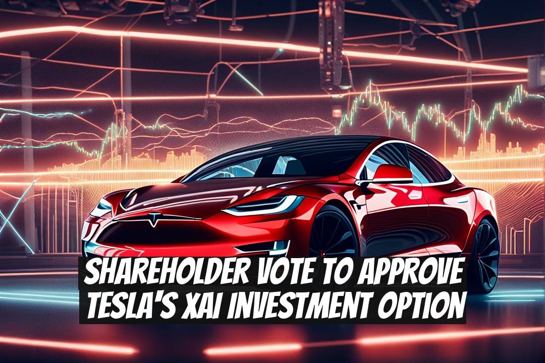 Shareholder Vote to Approve Tesla's xAI Investment Option