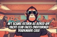 NFT scams return as Bored Ape Yacht Club faces overturned trademark case