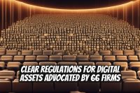 Clear Regulations for Digital Assets Advocated by 66 Firms