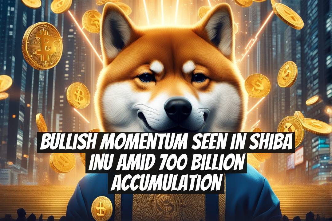Bullish Momentum Seen in Shiba Inu Amid 700 Billion Accumulation