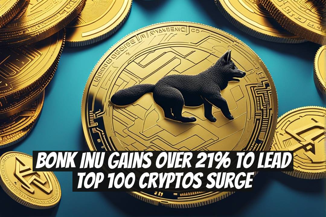 BONK Inu Gains Over 21% to Lead Top 100 Cryptos Surge