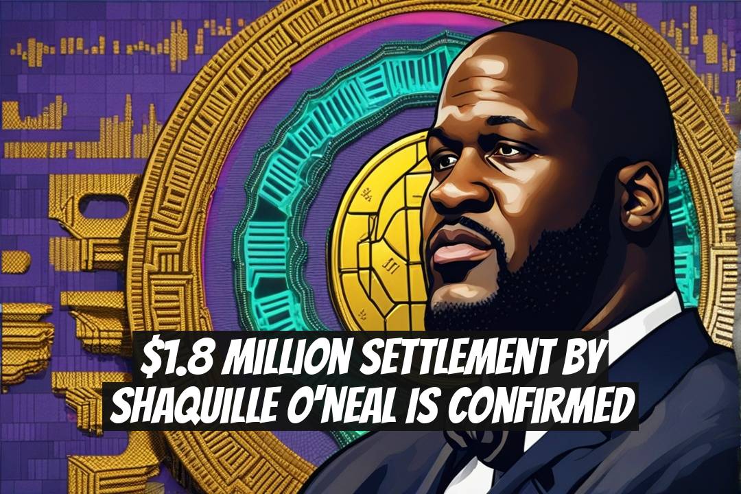 $1.8 Million Settlement by Shaquille O'Neal is Confirmed