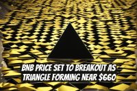BNB Price Set to Breakout as Triangle Forming Near $660