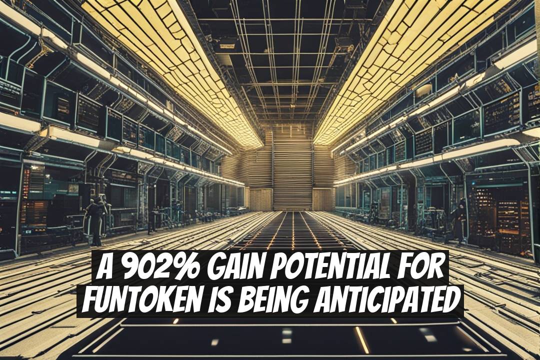 A 902% Gain Potential for FUNToken Is Being Anticipated
