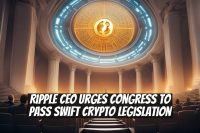 Ripple CEO Urges Congress to Pass Swift Crypto Legislation