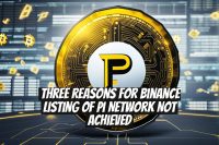 Three Reasons for Binance Listing of Pi Network Not Achieved