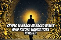 Crypto Leverage Managed Wisely Amid Record Liquidations Reached