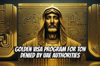 Golden Visa Program for TON Denied by UAE Authorities