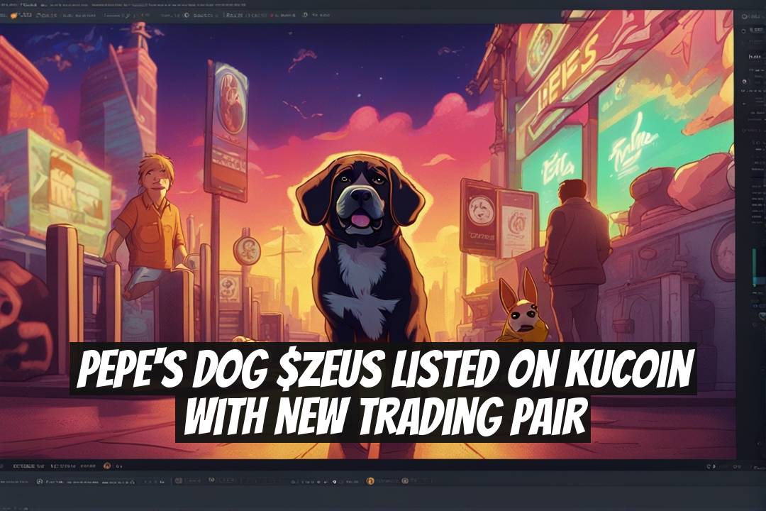 Pepe's Dog $ZEUS Listed on KuCoin with New Trading Pair