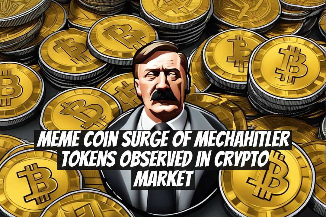 Meme Coin Surge of MechaHitler Tokens Observed in Crypto Market