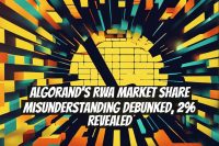 Algorand's RWA Market Share Misunderstanding Debunked, 2% Revealed