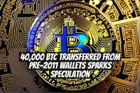 40,000 BTC Transferred From Pre-2011 Wallets Sparks Speculation