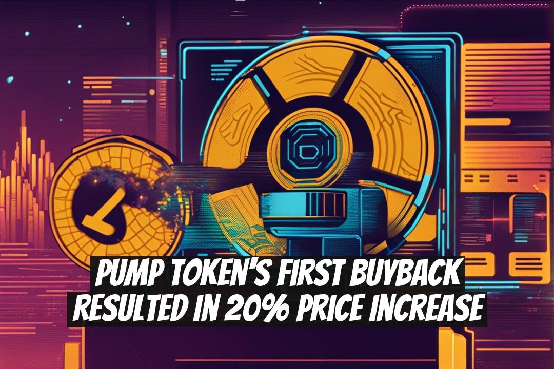 PUMP Token's First Buyback Resulted in 20% Price Increase