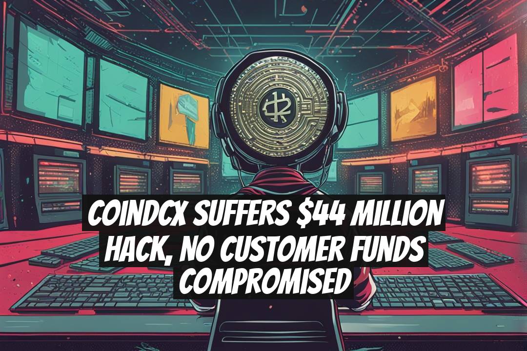 CoinDCX Suffers $44 Million Hack, No Customer Funds Compromised