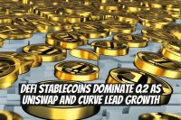 DeFi Stablecoins Dominate Q2 as Uniswap and Curve Lead Growth