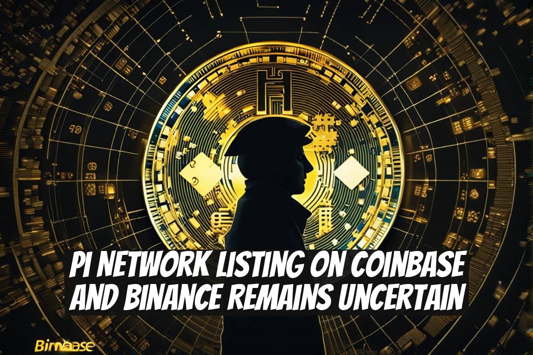 Pi Network Listing on Coinbase and Binance Remains Uncertain