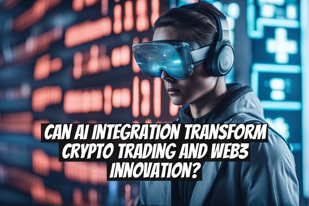 Can AI Integration Transform Crypto Trading and Web3 Innovation?