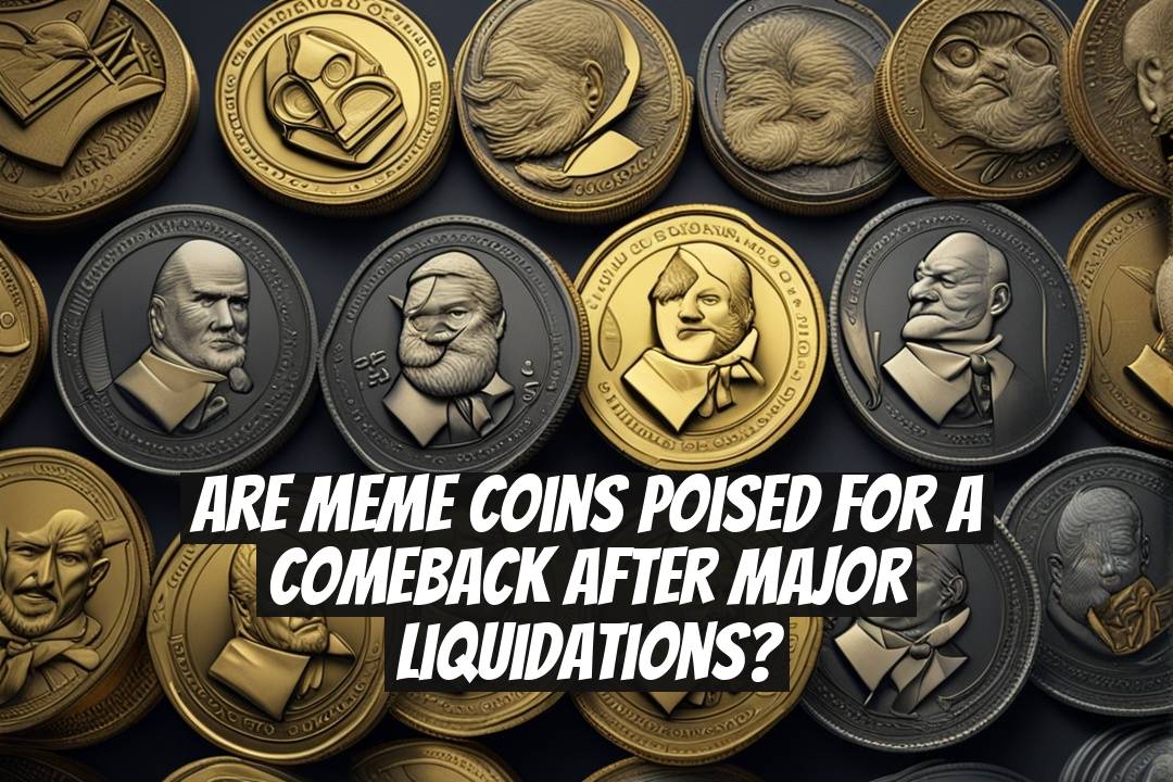 Are Meme Coins Poised for a Comeback After Major Liquidations?