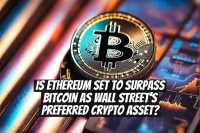 Is Ethereum set to surpass Bitcoin as Wall Street’s preferred crypto asset?