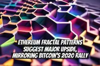 Ethereum Fractal Patterns Suggest Major Upside, Mirroring Bitcoin’s 2020 Rally