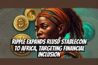 Ripple Expands RLUSD Stablecoin to Africa, Targeting Financial Inclusion