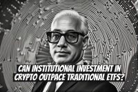 Can Institutional Investment in Crypto Outpace Traditional ETFs?