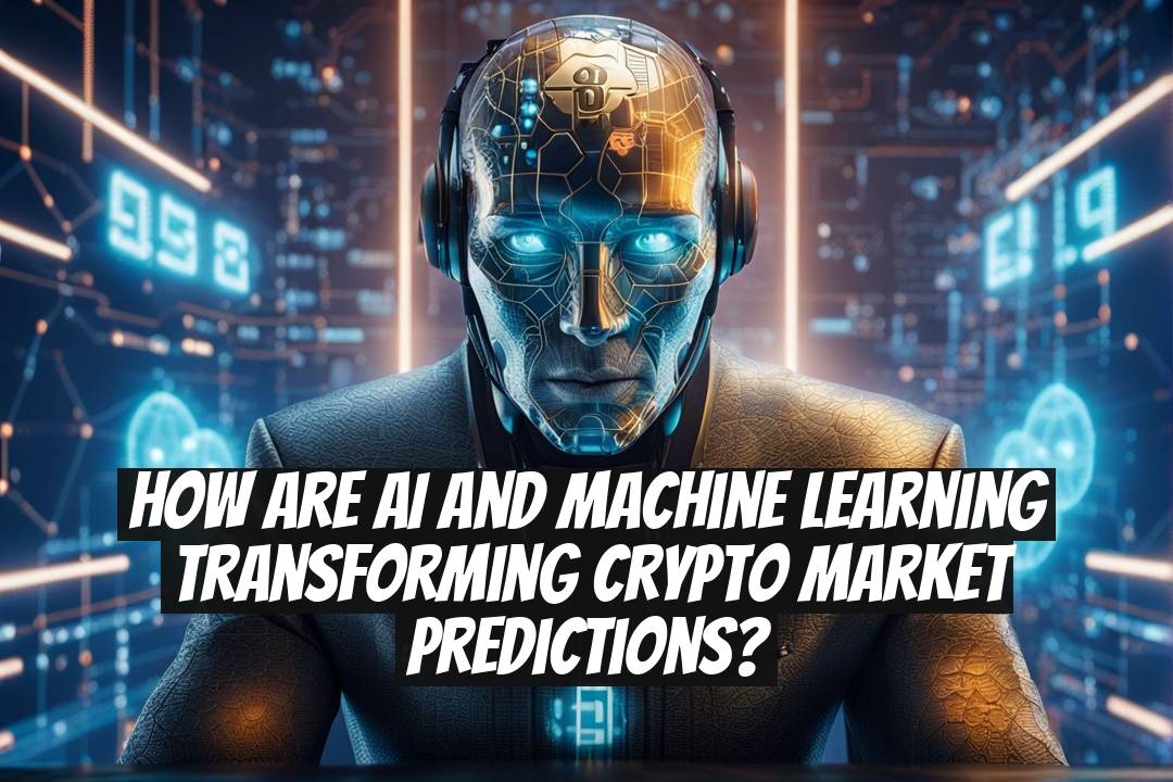 How are AI and machine learning transforming crypto market predictions?