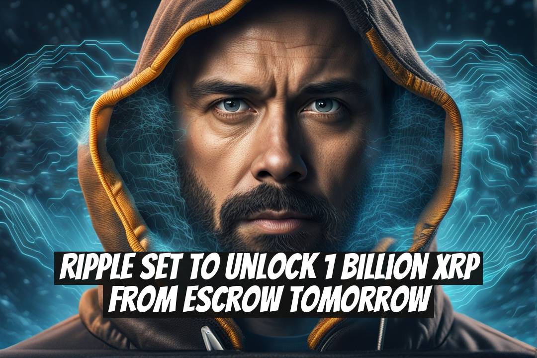 Ripple Set to Unlock 1 Billion XRP From Escrow Tomorrow